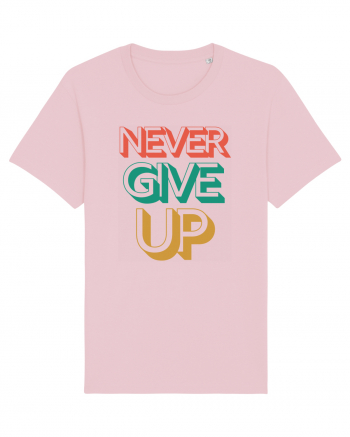 Never Give Up Cotton Pink