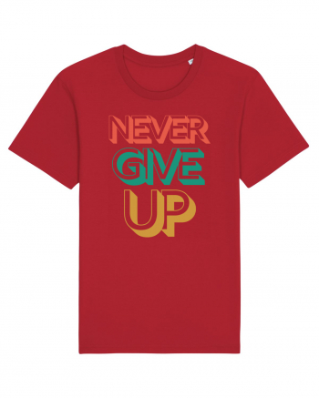 Never Give Up Red