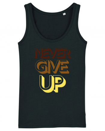 Never Give Up Black