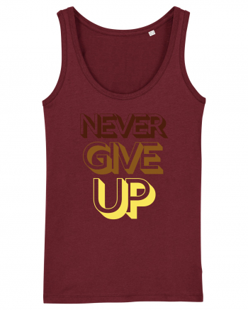 Never Give Up Burgundy