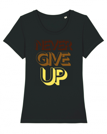 Never Give Up Black