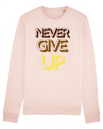 Never Give Up Candy Pink