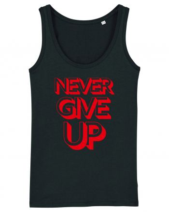 Never Give Up Black