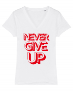 Never Give Up Tricou mânecă scurtă guler V Damă Evoker