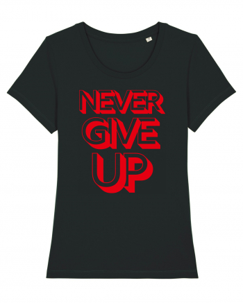 Never Give Up Black