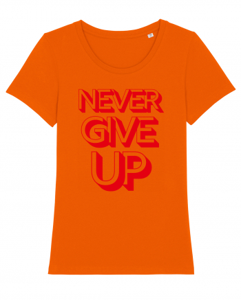 Never Give Up Bright Orange