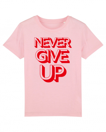 Never Give Up Cotton Pink