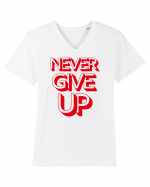 Never Give Up Tricou mânecă scurtă guler V Bărbat Presenter