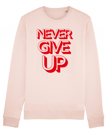 Never Give Up Candy Pink