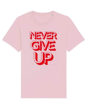 Never Give Up Cotton Pink