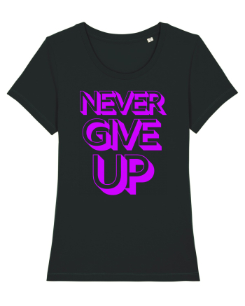 Never Give Up Black