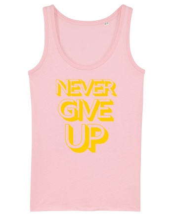 Never Give Up Cotton Pink