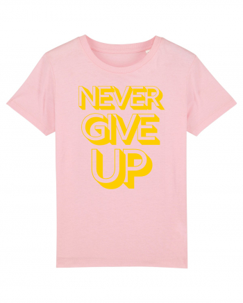 Never Give Up Cotton Pink