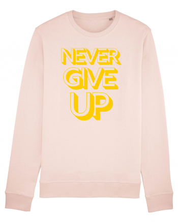 Never Give Up Candy Pink