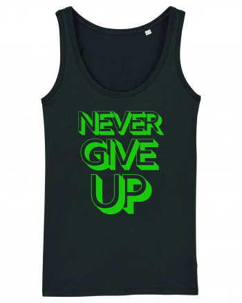 Never Give Up Black