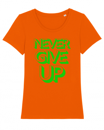 Never Give Up Bright Orange