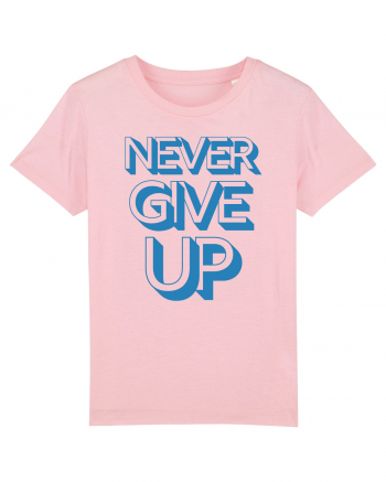 Never Give Up Cotton Pink