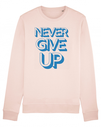 Never Give Up Candy Pink