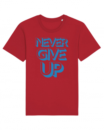 Never Give Up Red