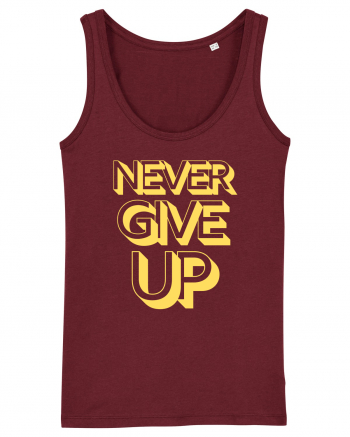 Never Give Up Burgundy