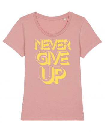 Never Give Up Canyon Pink