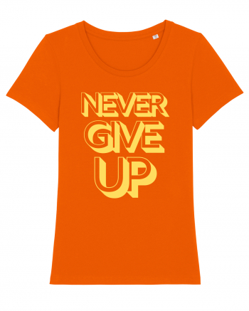 Never Give Up Bright Orange