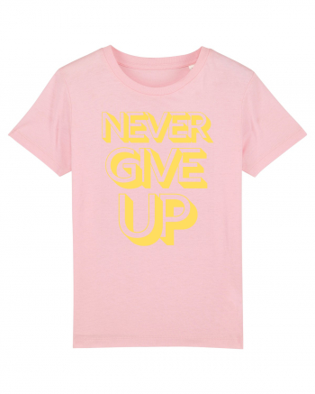 Never Give Up Cotton Pink