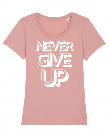 Never Give Up Canyon Pink