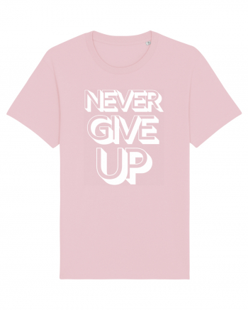 Never Give Up Cotton Pink