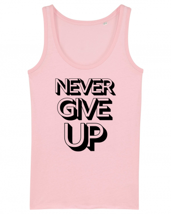 Never Give Up Cotton Pink