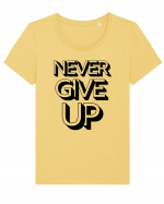 Never Give Up Tricou mânecă scurtă guler larg fitted Damă Expresser