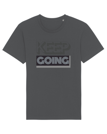 Keep Going Anthracite