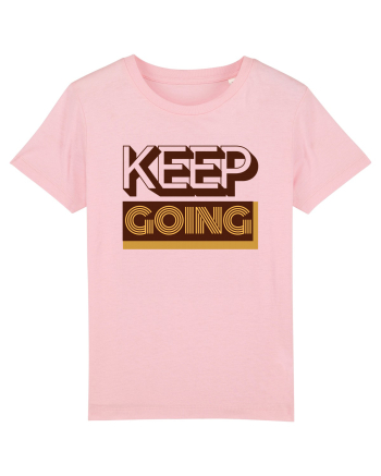 Keep Going Cotton Pink