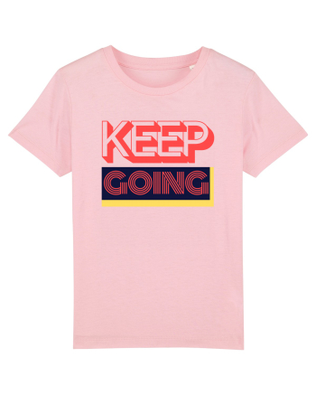 Keep Going Cotton Pink