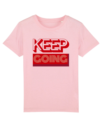 Keep Going Cotton Pink