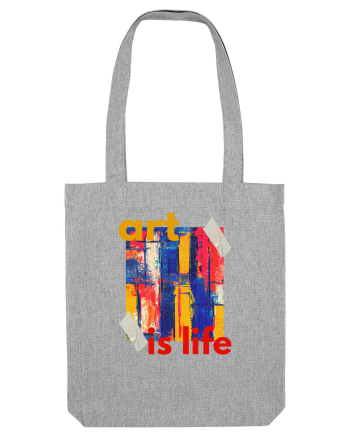 Art Is Life Heather Grey