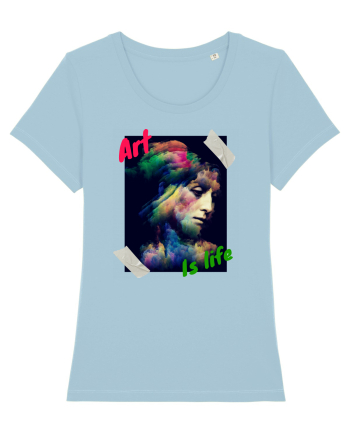 Art Is Life Sky Blue