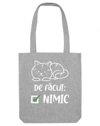 De făcut - NIMIC Heather Grey