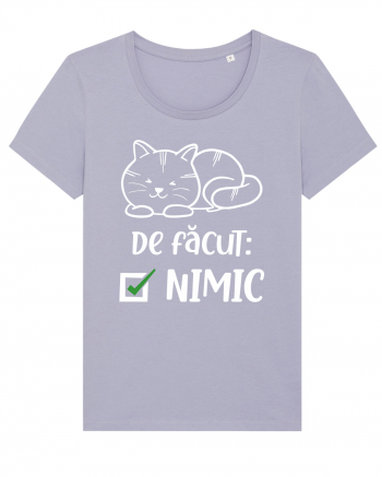 De făcut - NIMIC Lavender