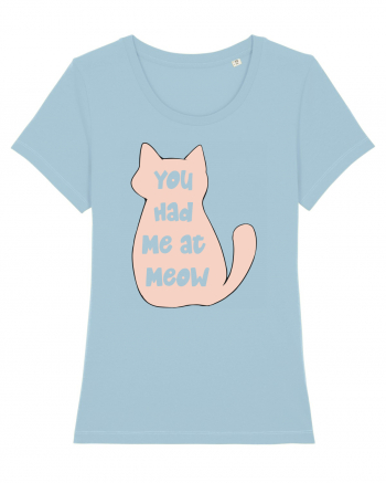 You had Me at Meow Sky Blue