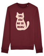 You had Me at Meow Bluză mânecă lungă Unisex Rise