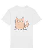 You'll be Fine Maybe Tricou mânecă scurtă Unisex Rocker