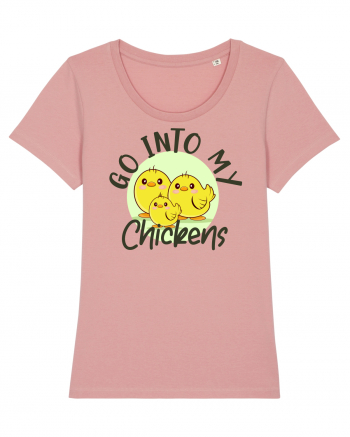 Go into my chickens Canyon Pink