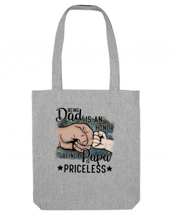 Being Dad Is An Honor, Being Papa Is Priceless Heather Grey