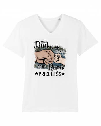 Being Dad Is An Honor, Being Papa Is Priceless White