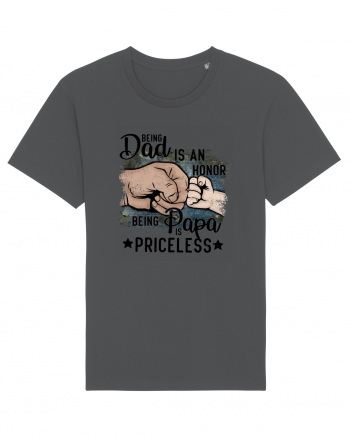 Being Dad Is An Honor, Being Papa Is Priceless Anthracite