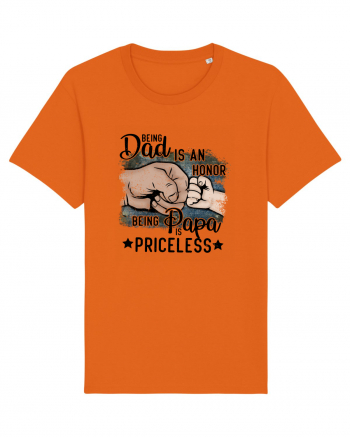 Being Dad Is An Honor, Being Papa Is Priceless Bright Orange