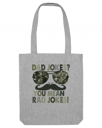 Dad Jokes? You Mean Rad Jokes! Heather Grey