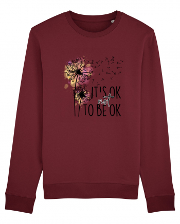 It's Ok Not To Be Ok Burgundy