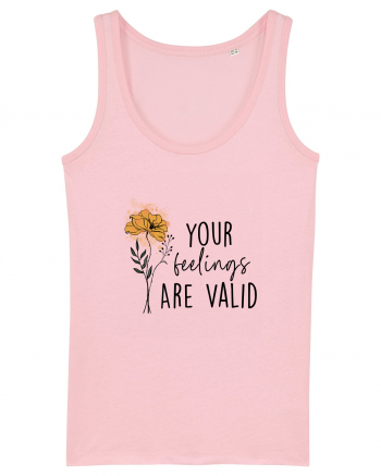 Your Feelings Are Valid Cotton Pink